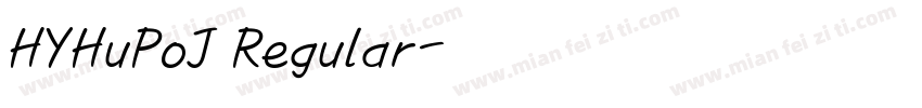 HYHuPoJ Regular字体转换